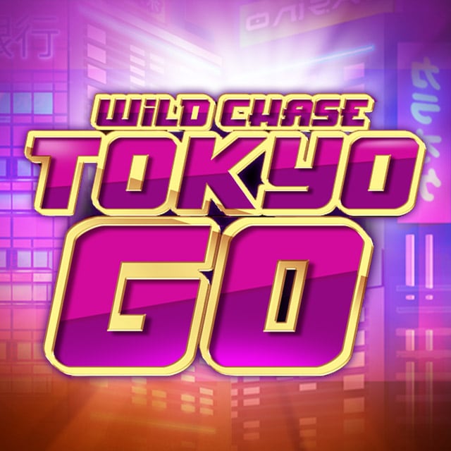 Wild chase tokyo GO slotspalace